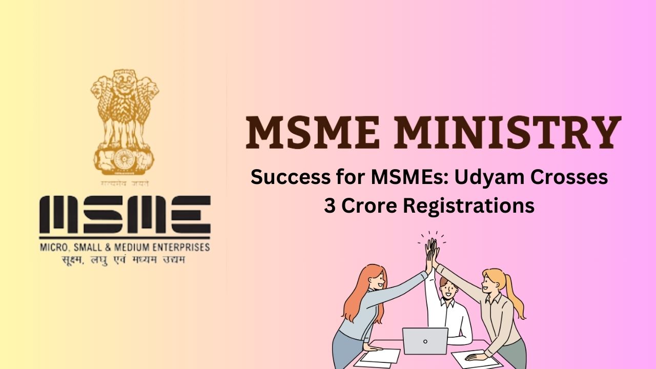 MSME-registration platform Udyam crosses 3 crore registration mark; Check details