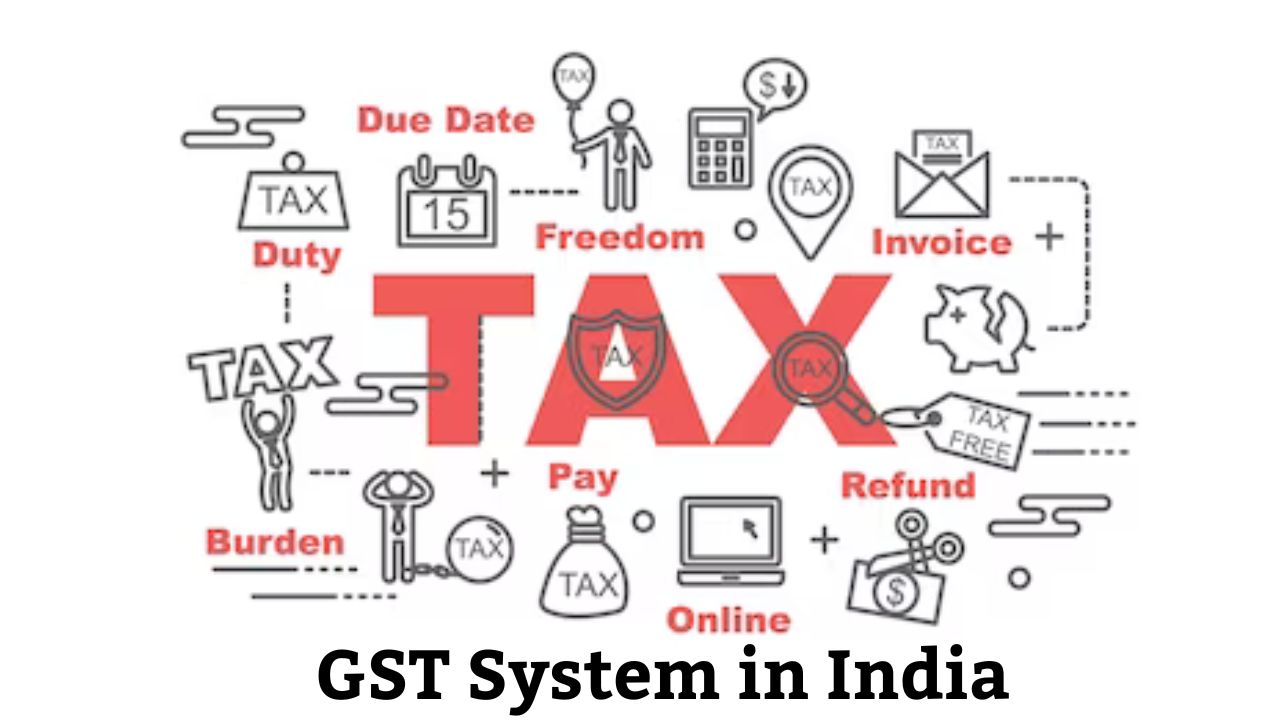 GST System in India
