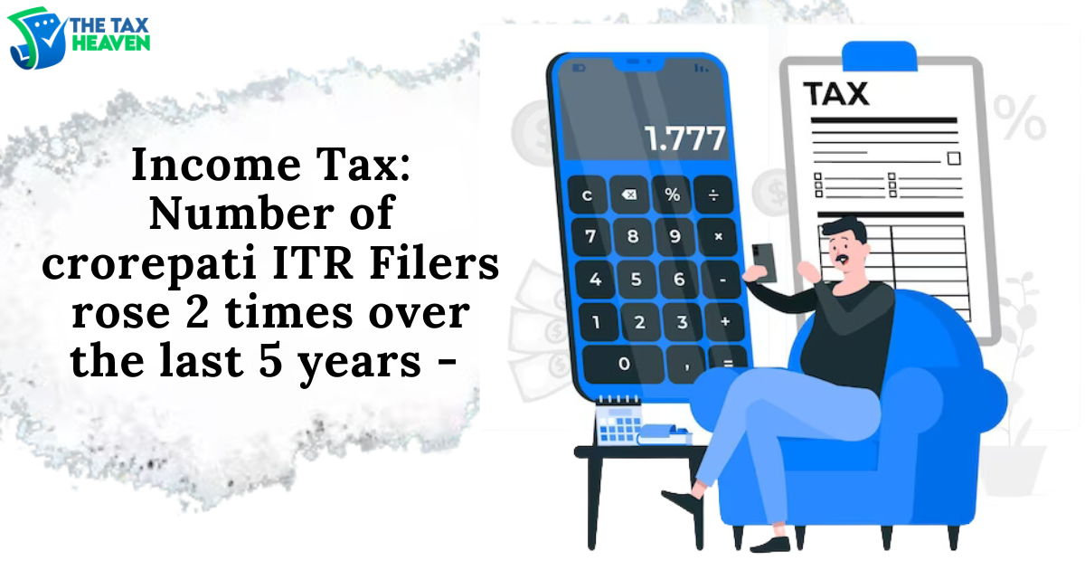 crorepati income tax filers