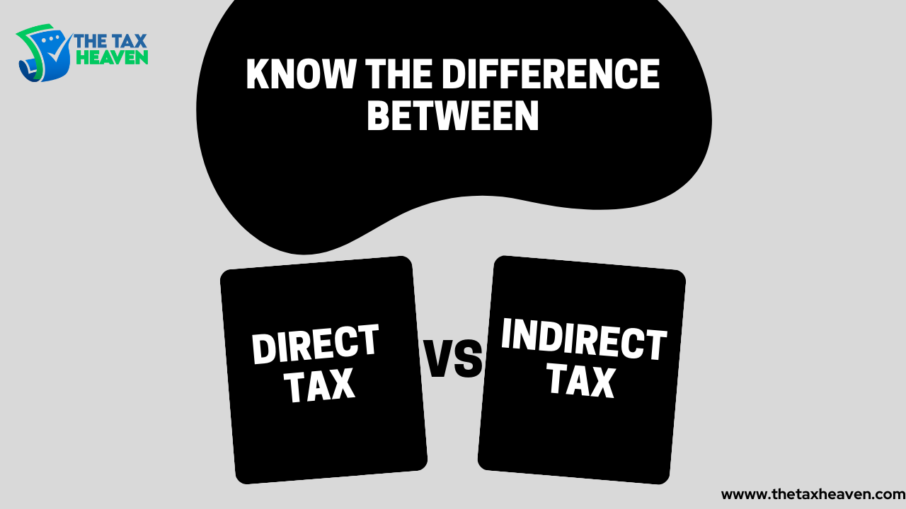 Difference between direct and indirect tax in India