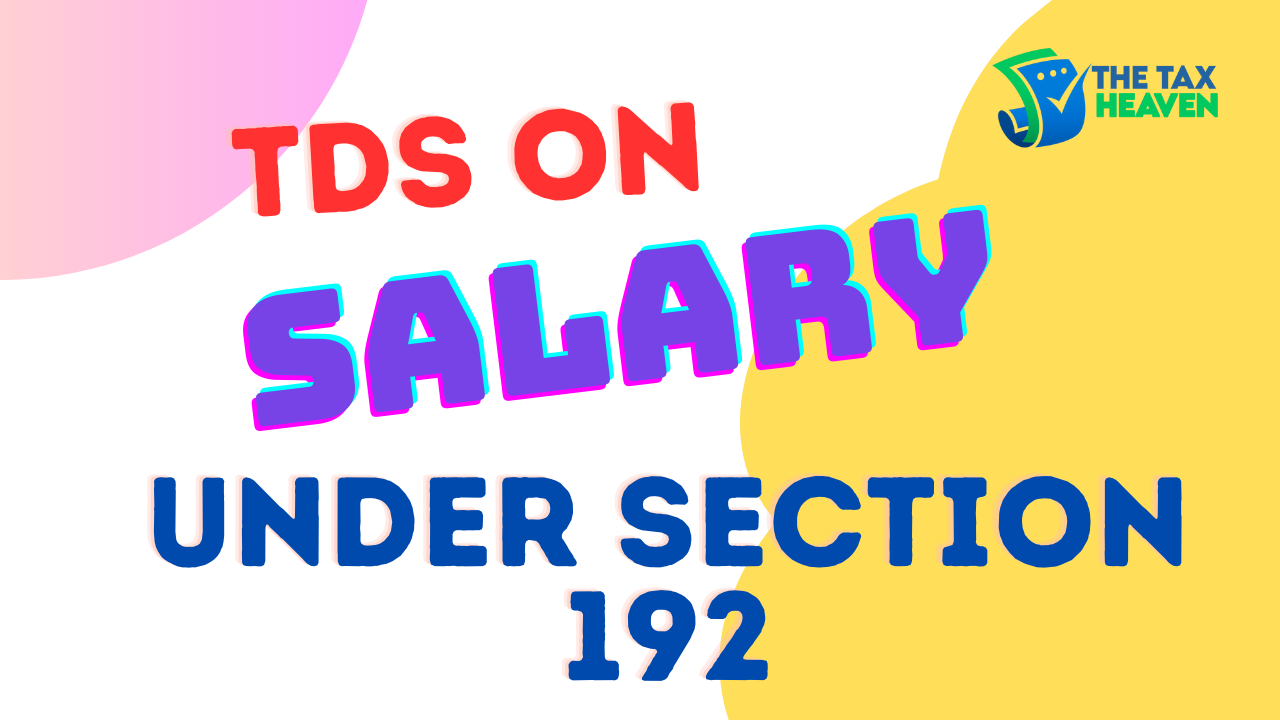 TDS on Salary under Section 192