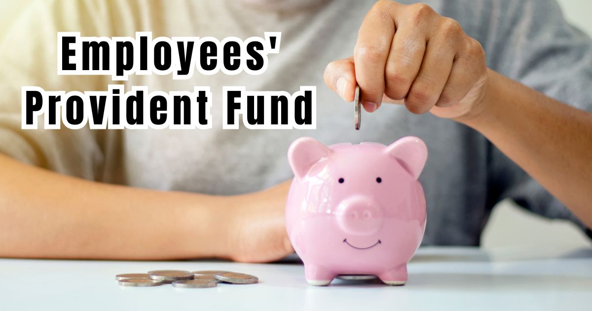 Employees' Provident Fund